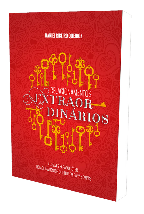 Livro: Relacionamentos Extraordinários - 4 chaves para que seu relacionamento dure para sempre